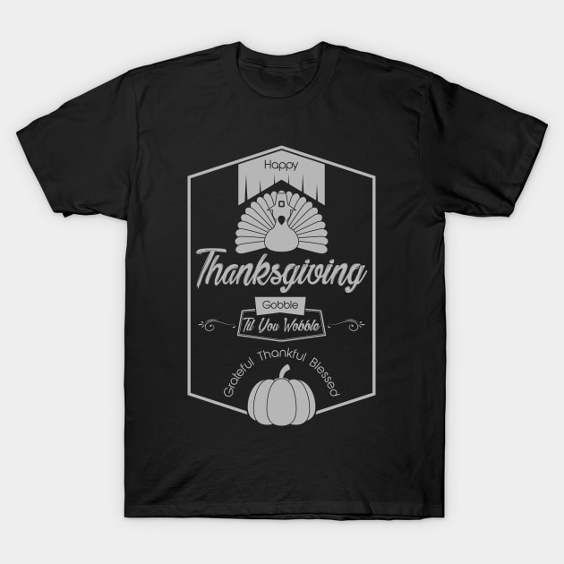 Thanksgiving Badge T-Shirt by Insomnia_Project